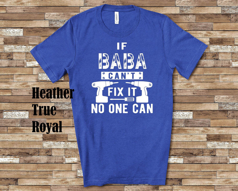 If Baba Can't Fix It No One Can Tshirt Persian Grandfather Gift Idea for Father's Day, Birthday, Christmas or Pregnancy Reveal Announcement