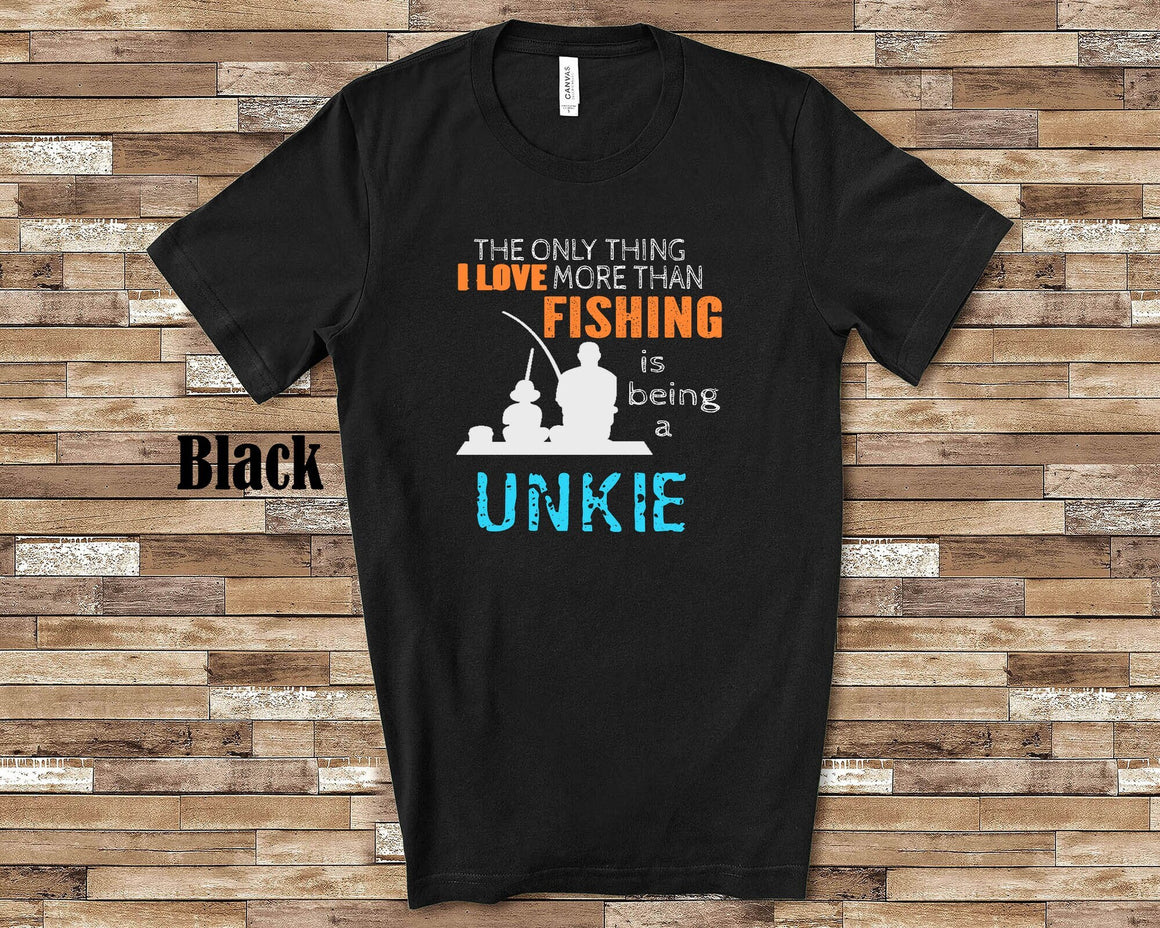 Love More Than Fishing Unkie Tshirt, Long Sleeve Shirt, Sweatshirt for a Special Uncle Father's Day Christmas Birthday Gift
