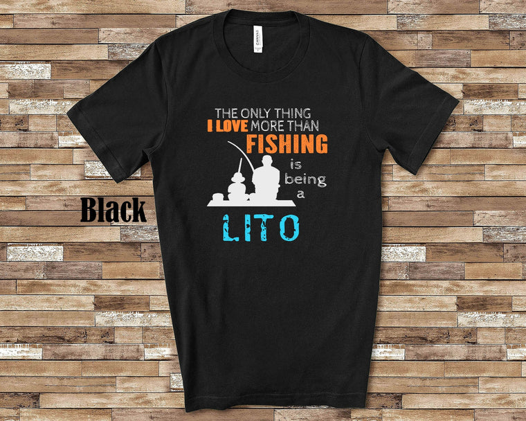 Love More Than Fishing Lito Tshirt, Long Sleeve Shirt, Sweatshirt Spanish Grandfather Father's Day Christmas Birthday Gift