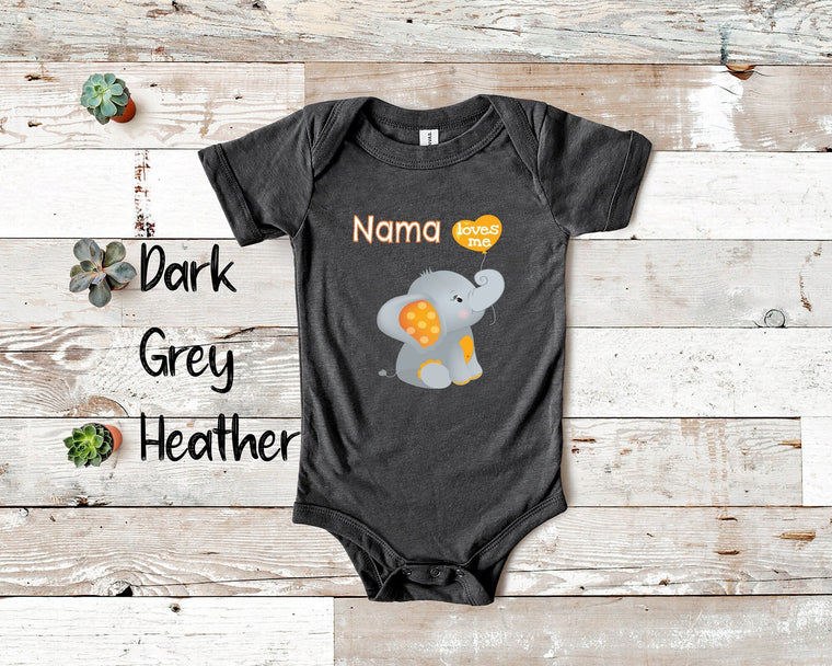 Nama Loves Me Cute Grandma Name Elephant Baby Bodysuit, Tshirt or Toddler Shirt Special Grandmother Gift or Pregnancy Reveal Announcement