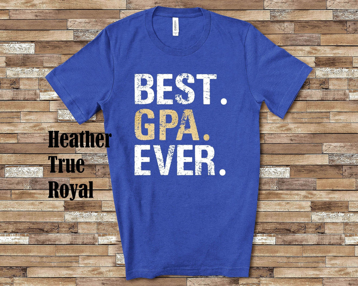 Best GPa Tshirt Grandpa Ever Shirt GPa Gift from Granddaughter Grandson Birthday Fathers Day Gifts for G Pa