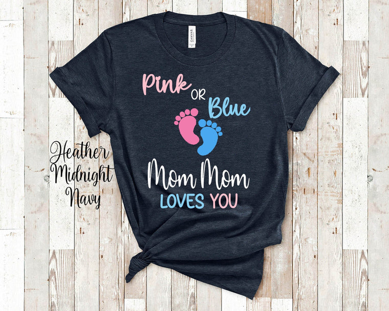 Pink Or Blue Mom Mom Loves You Grandson or Granddaughter Pregnancy Gender Reveal Announcement Tshirt for Grandma or Grandmother