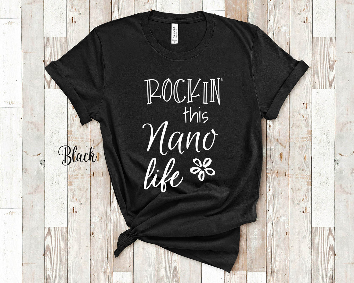 Rockin' This Nano Life Grandma Tshirt Special Grandmother Gift Idea for Mother's Day, Birthday, Christmas or Pregnancy Reveal Announcement