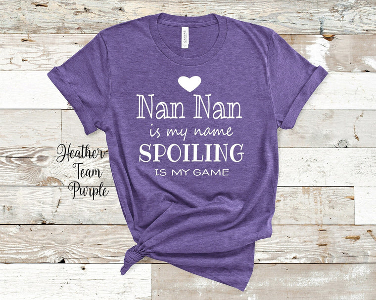 Nan Nan Is My Name Grandma Tshirt Special Grandmother Gift Idea for Mother's Day, Birthday, Christmas or Pregnancy Reveal Announcement