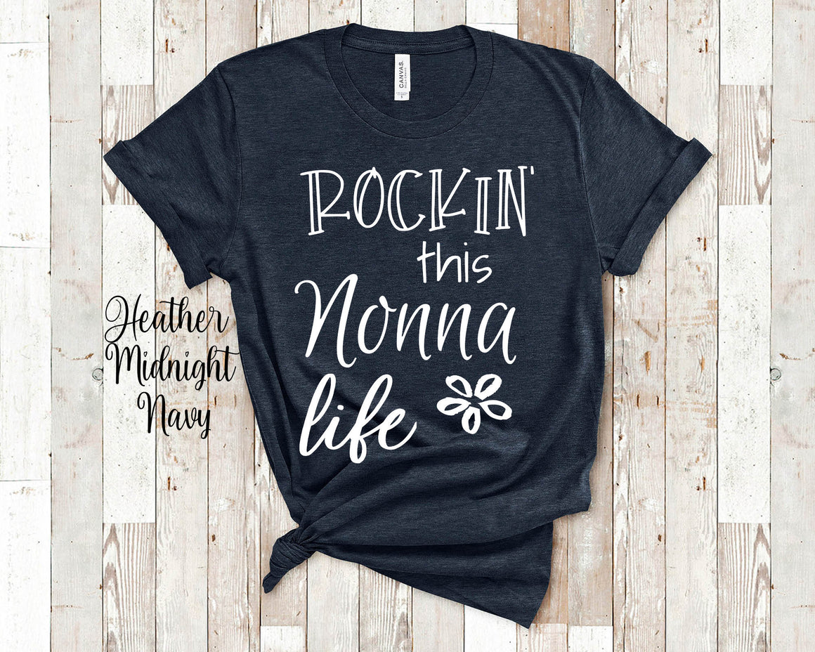 Rockin This Nonna Life Tshirt Gift for Grandmother - Funny Nonna Shirt Grandmother Birthday Mother's Day Gifts for Nonna