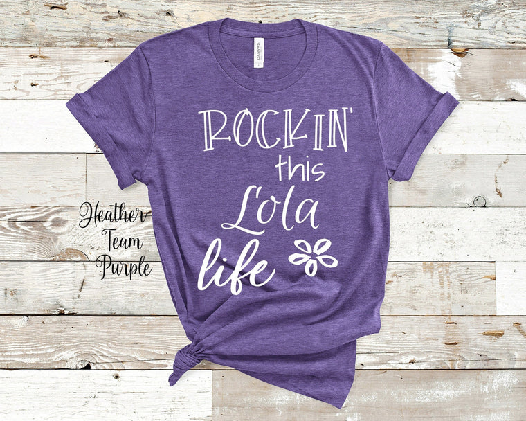 Rockin This Lola Life Tshirt Gift for Grandmother - Funny Lola Shirt Grandmother Birthday Mother's Day Gifts for Lola