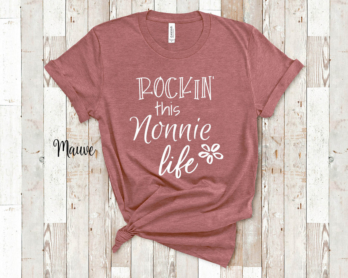 Rockin This Nonnie Life Tshirt Gift for Grandmother - Funny Nonnie Shirt Grandmother Birthday Mother's Day Gifts for Nonnie