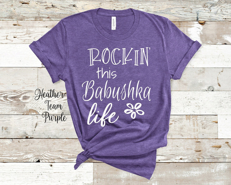 Rockin This Babushka Life Grandma Tshirt Russian Grandmother Gift Idea for Mother's Day, Birthday, Christmas or Pregnancy Announcement