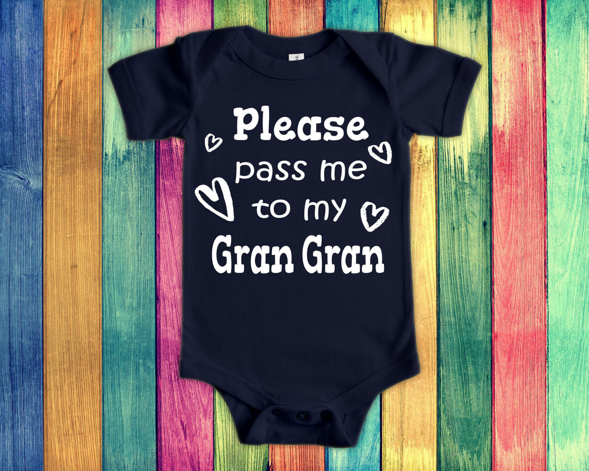 Pass Me To Gran Gran Cute Grandma Baby Bodysuit, Tshirt or Toddler Shirt Special Grandmother Gift or Pregnancy Announcement