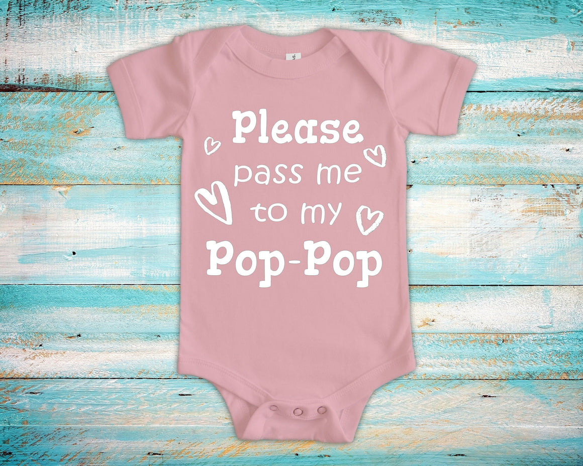 Pass Me To Pop-Pop Cute Grandpa Baby Bodysuit, Tshirt or Toddler Shirt Special Grandfather Gift or Pregnancy Announcement