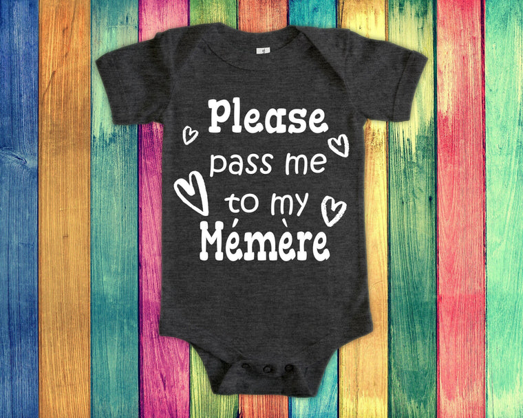 Pass Me To Mémère Cute Grandma Baby Bodysuit, Tshirt or Toddler Shirt French Canadian Grandmother Gift or Pregnancy Announcement