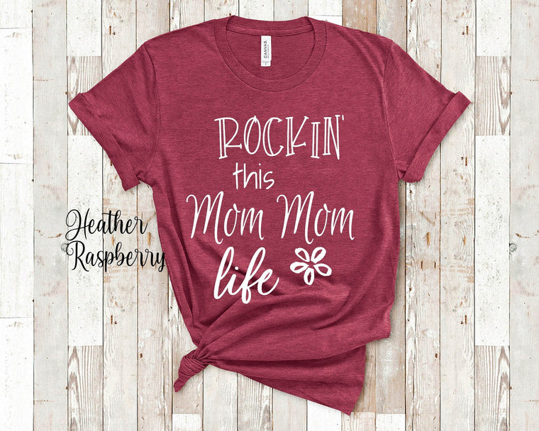 Rockin This Mom Mom Life Grandma Tshirt Special Grandmother Gift Idea for Mother's Day, Birthday, Christmas or Pregnancy Reveal Announcement