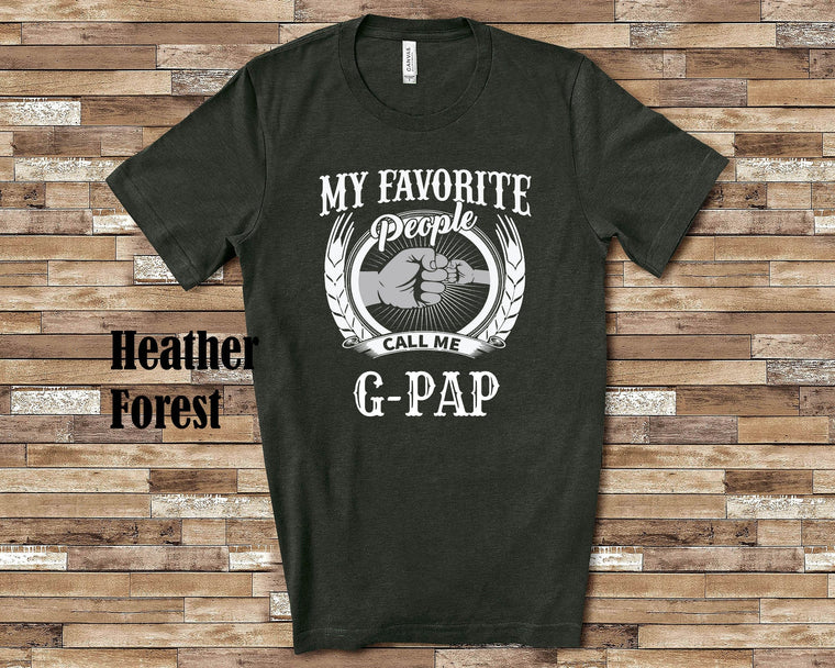 My Favorite People Call Me G-Pap fist Tshirt, Long Sleeve Shirt, Sweatshirt Grandfather Father's Day Christmas Birthday Gift
