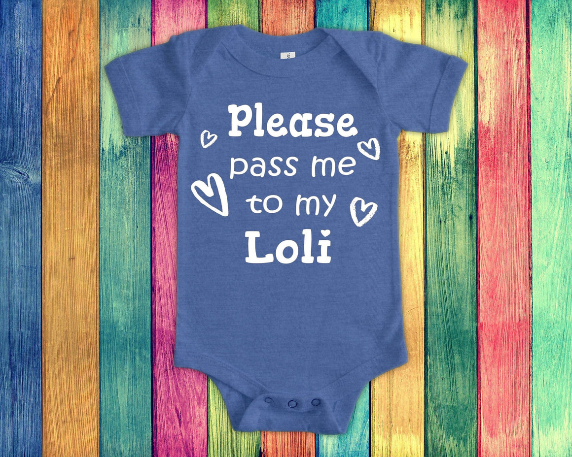 Pass Me To Loli Cute Grandma Baby Bodysuit, Tshirt or Toddler Shirt Special Grandmother Gift or Pregnancy Announcement