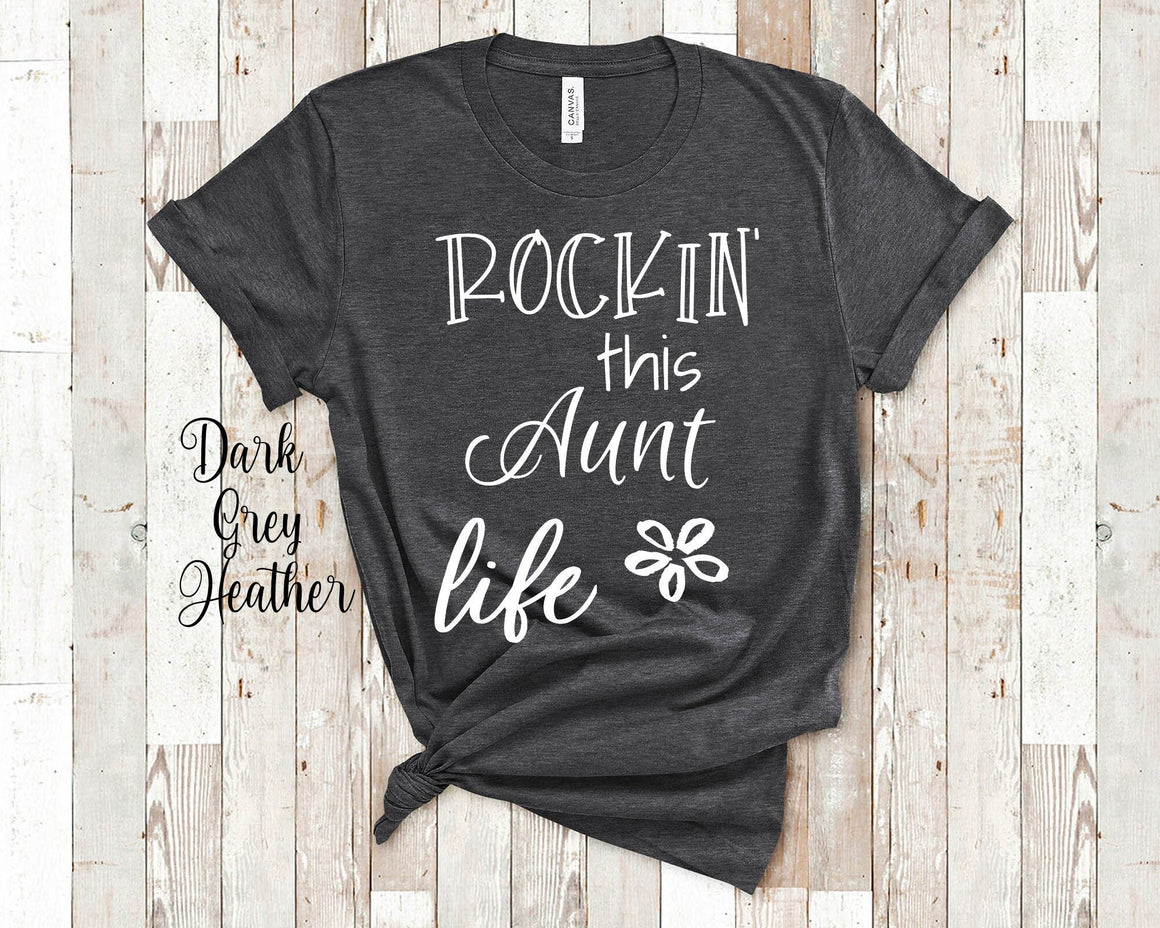Rockin' This Life Aunt Tshirt Special Gift Idea for Mother's Day, Birthday, Christmas or Pregnancy Reveal Announcement