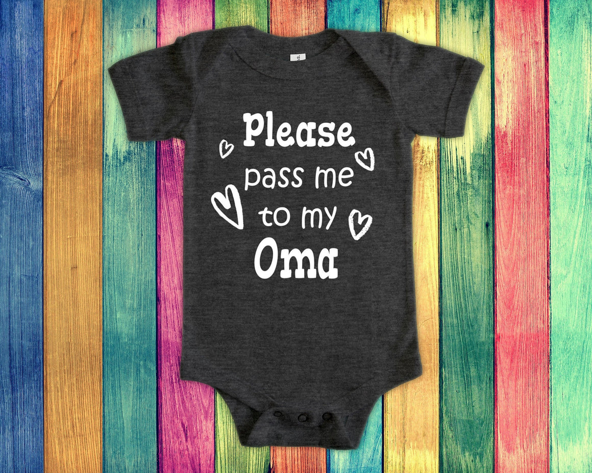 Pass Me To Oma Cute Grandma Baby Bodysuit, Tshirt or Toddler Shirt Germany German Flemish Grandmother Gift or Pregnancy Announcement