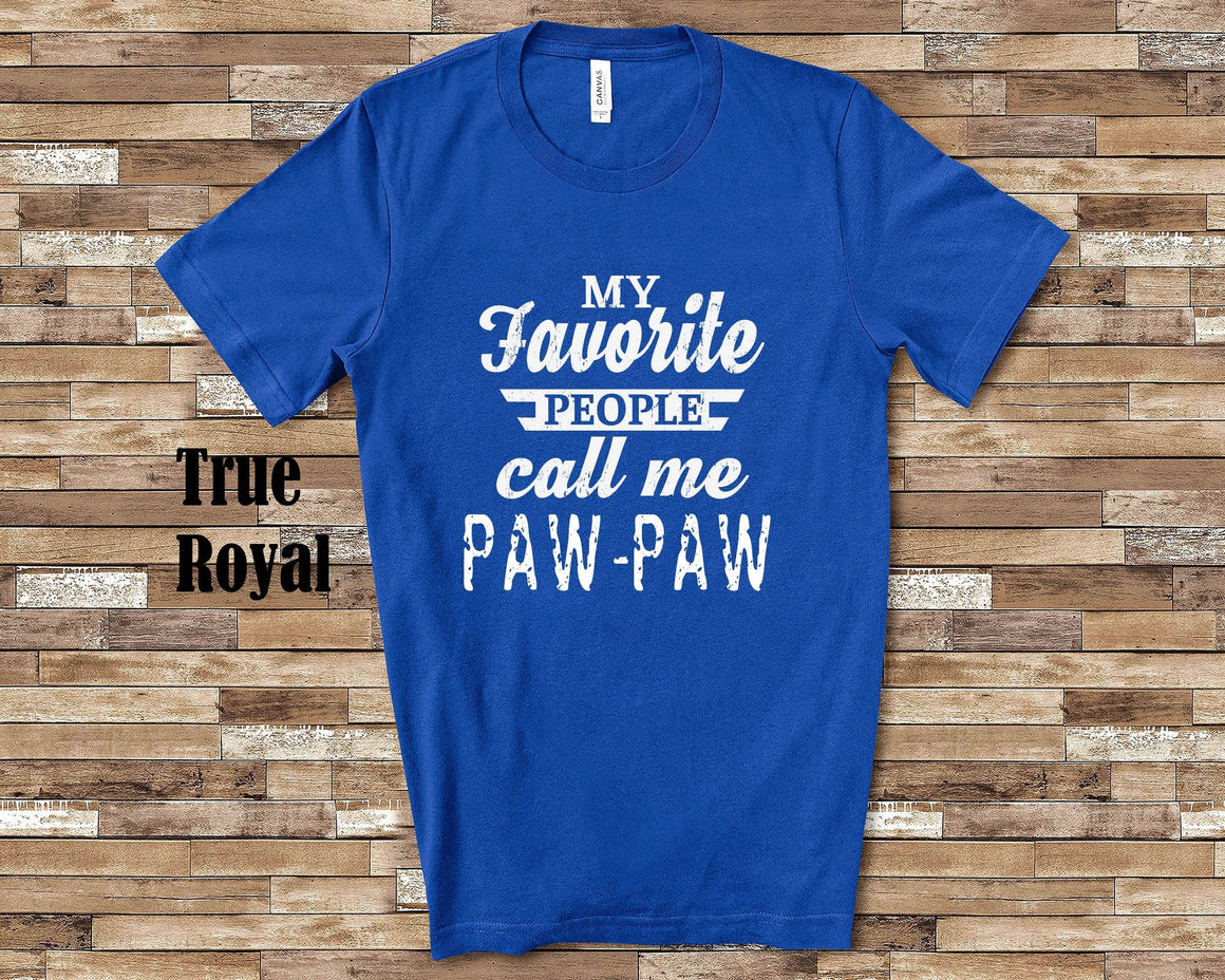 My Favorite People Paw-Paw Tshirt, Long Sleeve Shirt, Sweatshirt Special Grandfather Father's Day Christmas Birthday Gift