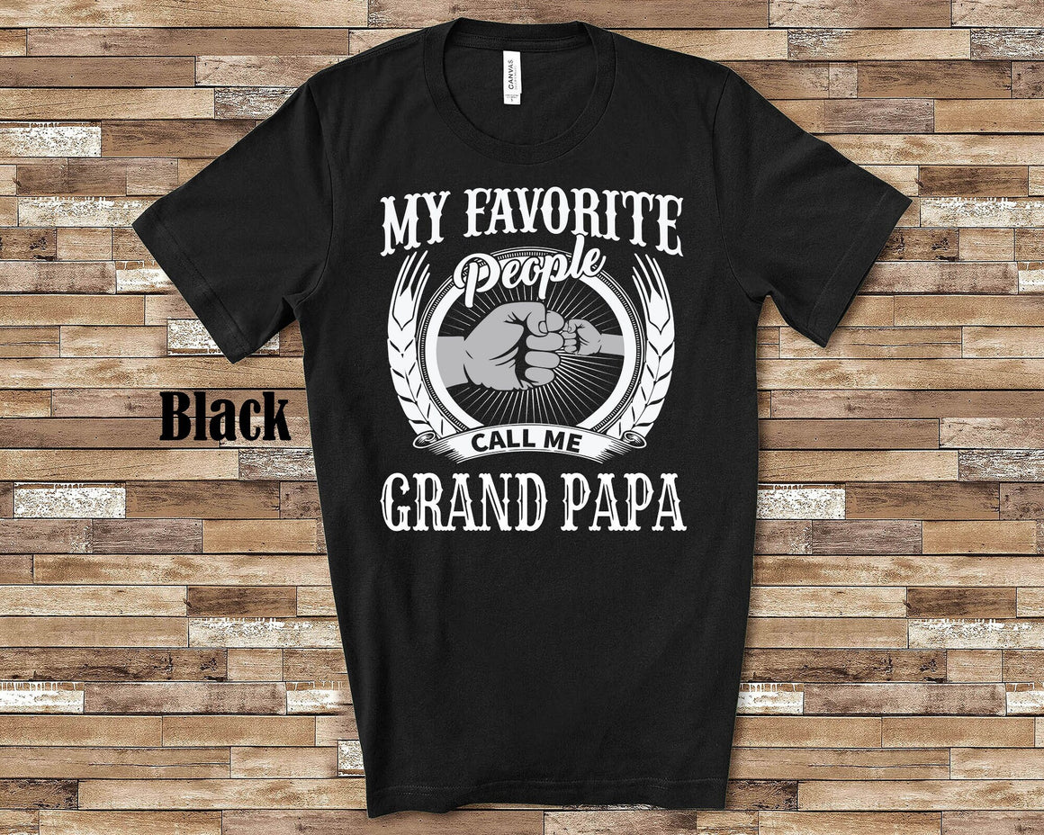 My Favorite People Grand Papa fist Tshirt, Long Sleeve Shirt, Sweatshirt Tank Top Special Grandfather Father's Day Christmas Birthday Gift