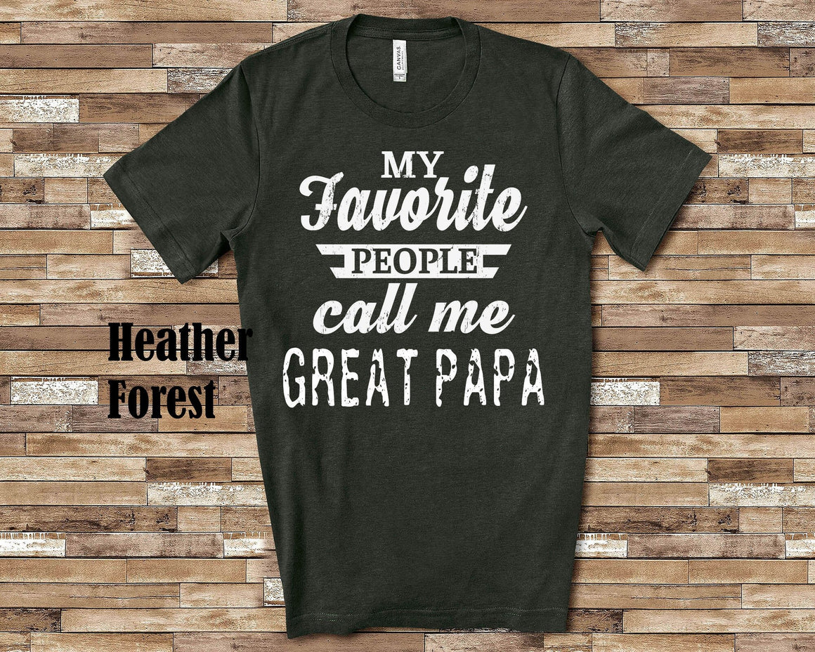 My Favorite People Great Papa Tshirt, Long Sleeve Shirt, Sweatshirt Special Grandfather Father's Day Christmas Birthday Gift