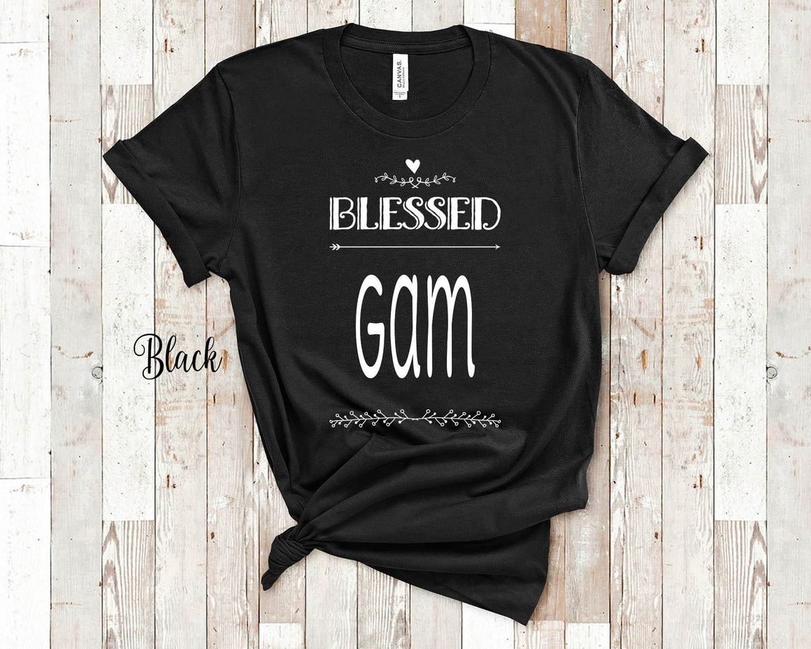 Blessed Gam Grandma Tshirt, Long Sleeve Shirt and Sweatshirt Special Grandmother Gift Idea for Mother's Day, Birthday, Christmas or Pregnancy Reveal Announcement