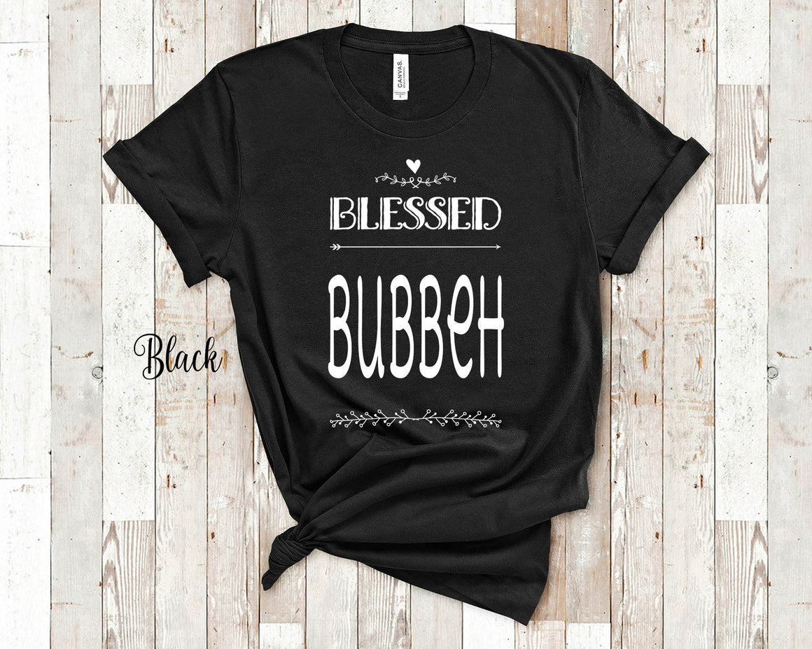Blessed Bubbeh Grandma Tshirt, Long Sleeve Shirt and Sweatshirt Israeli Jewish Grandmother Gift Idea for Mother's Day, Birthday, Christmas or Pregnancy Reveal Announcement