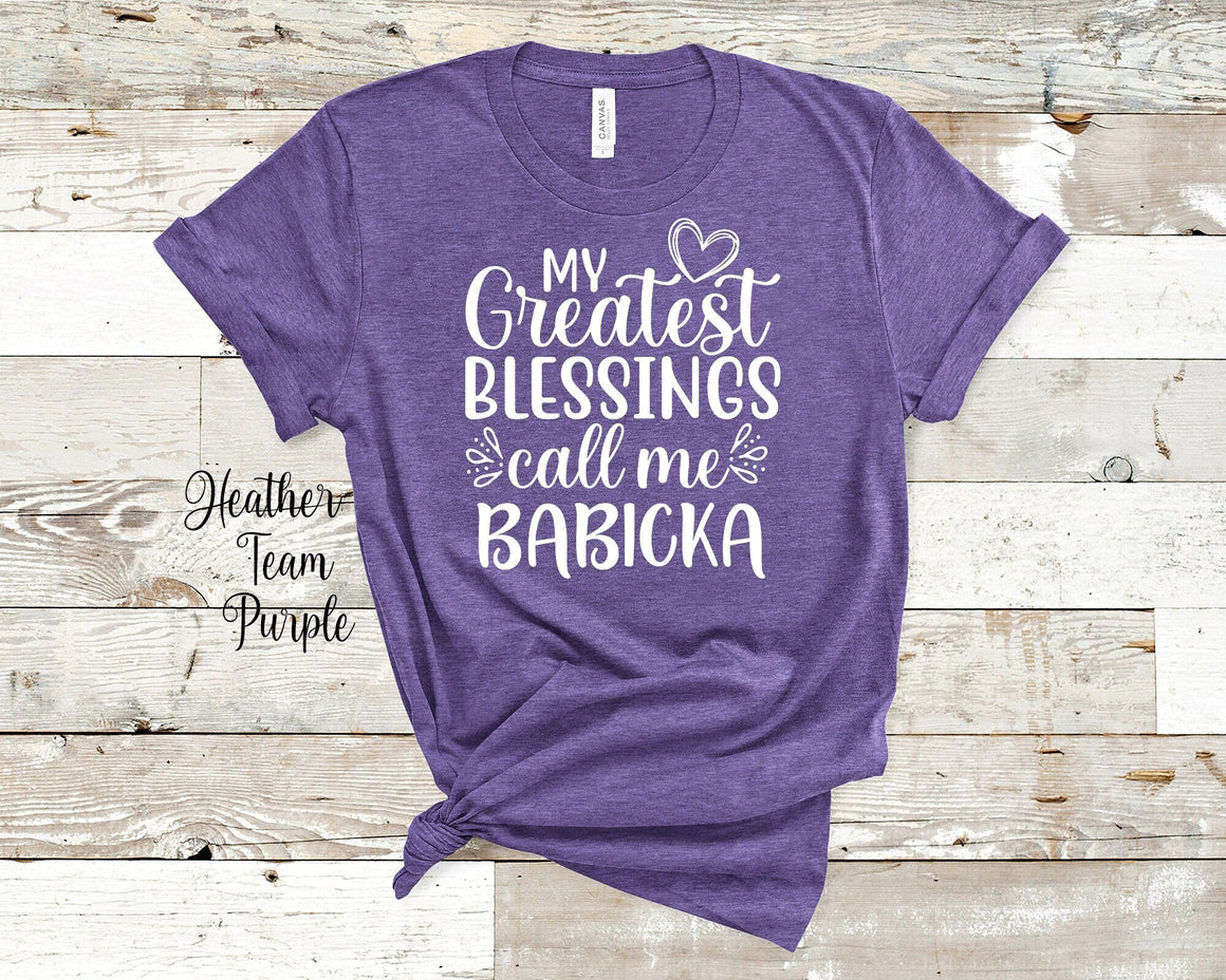 My Greatest Blessings Call Me Babicka Grandma Tshirt, Long Sleeve Shirt and Sweatshirt Slovakian Grandmother Gift Idea for Mother's Day Birthday Christmas or Pregnancy Reveal