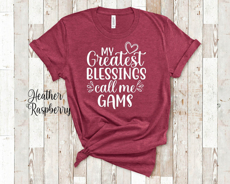 My Greatest Blessings Call Me Gams Grandma Tshirt, Long Sleeve Shirt and Sweatshirt Special Grandmother Gift Idea for Mother's Day, Birthday, Christmas or Pregnancy Reveal