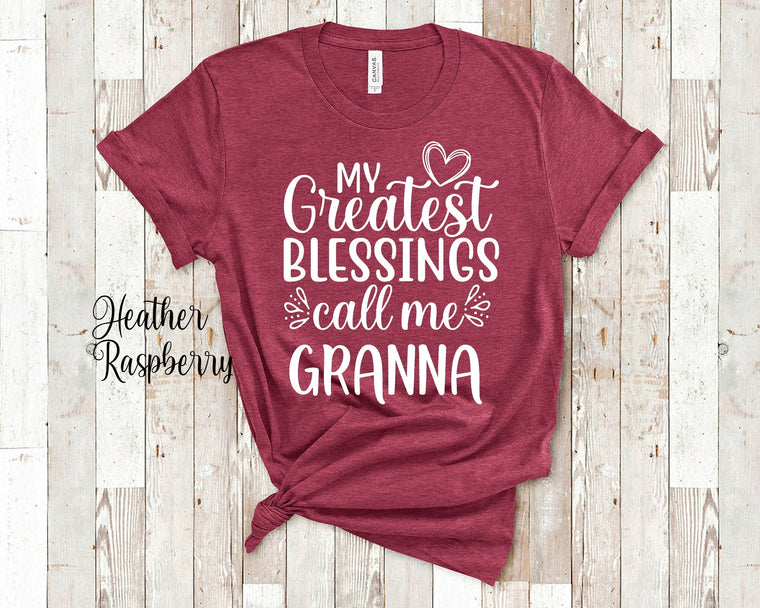 My Greatest Blessings Call Me Granna Grandma Tshirt Special Grandmother Gift Idea for Mother's Day, Birthday, Christmas or Pregnancy Reveal