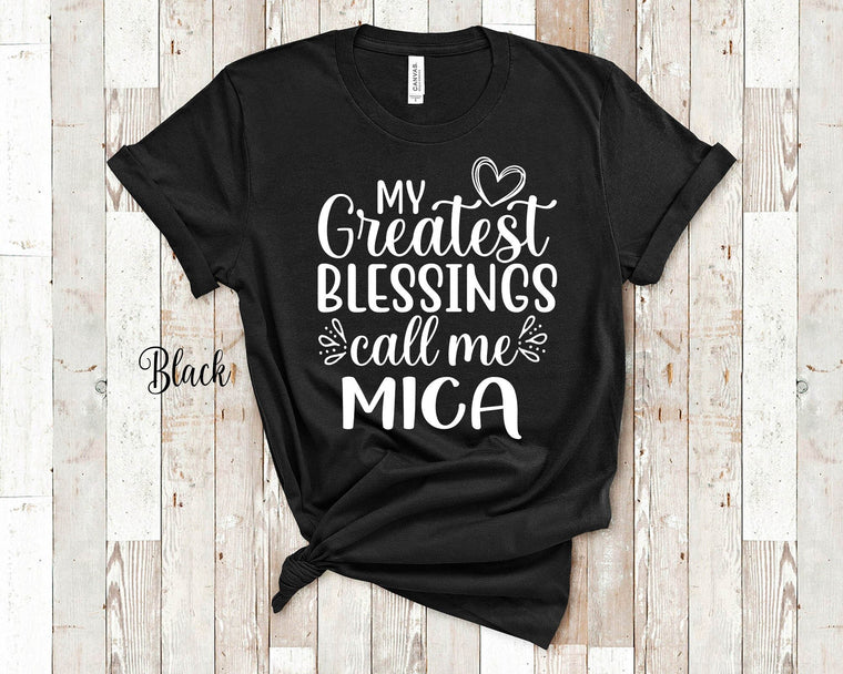 My Greatest Blessings Call Me Mica Grandma Tshirt, Long Sleeve Shirt and Sweatshirt Serbian Grandmother Gift Idea for Mother's Day, Birthday, Christmas or Pregnancy Reveal