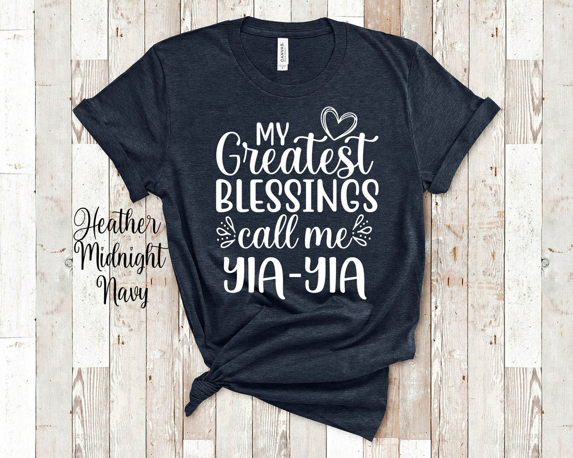 My Greatest Blessings Call Me Yia-Yia Grandma Tshirt Greek Grandmother Gift Idea for Mother's Day, Birthday, Christmas or Pregnancy Reveal