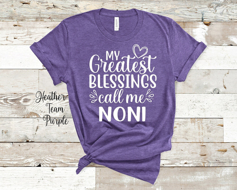 My Greatest Blessings Call Me Noni Grandma Tshirt Special Grandmother Gift Idea for Mother's Day, Birthday, Christmas or Pregnancy Reveal