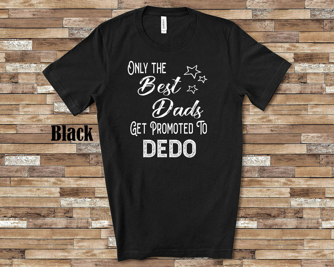 The Best Dads Get Promoted to Dedo Grandpa Tshirt Ukrainian Grandfather Gift Idea for Father's Day, Birthday, Christmas or Pregnancy Reveal