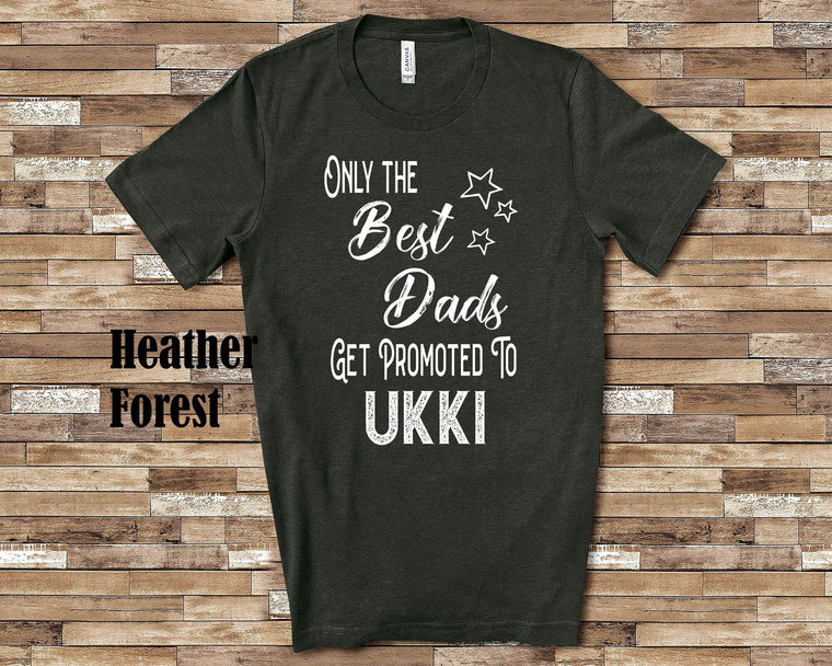 The Best Dads Get Promoted to Ukki Grandpa Tshirt Finnish Grandfather Gift Idea for Father's Day, Birthday, Christmas or Pregnancy Reveal