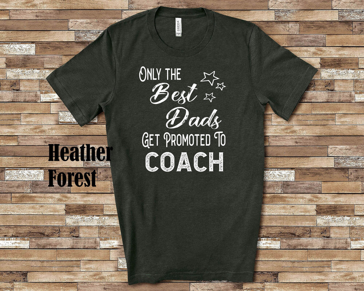 The Best Dads Get Promoted to Coach Grandpa Tshirt Special Grandfather Gift Idea for Father's Day, Birthday, Christmas or Pregnancy Reveal